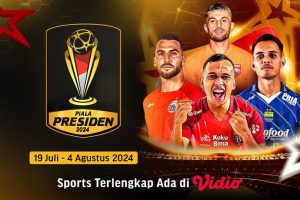 Saksikan Live Streaming Piala Presiden 2024 di Vidio, Berikut Jadwal Lengkapnya